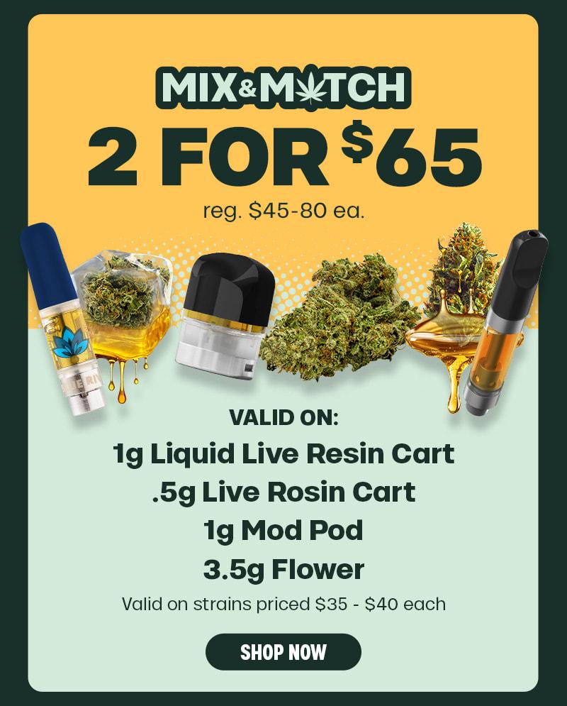 Mix & Match 2 For $65 Deal - Cannabis deal image
