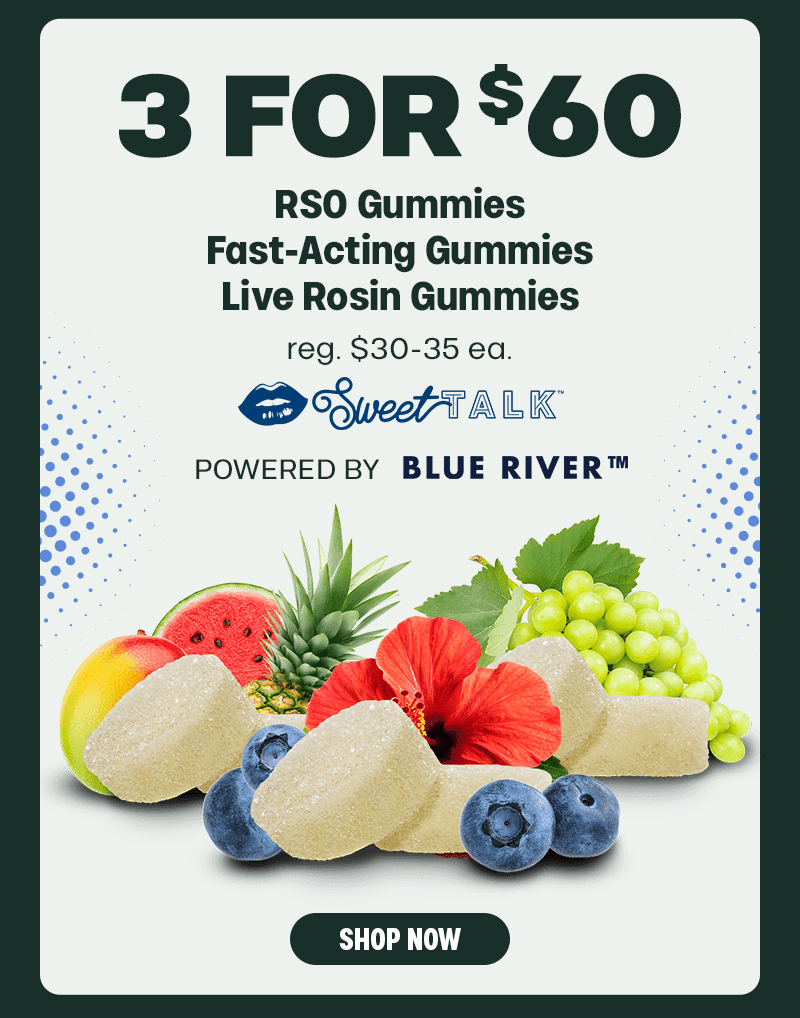 3 For $60 Sweet Talk Gummies