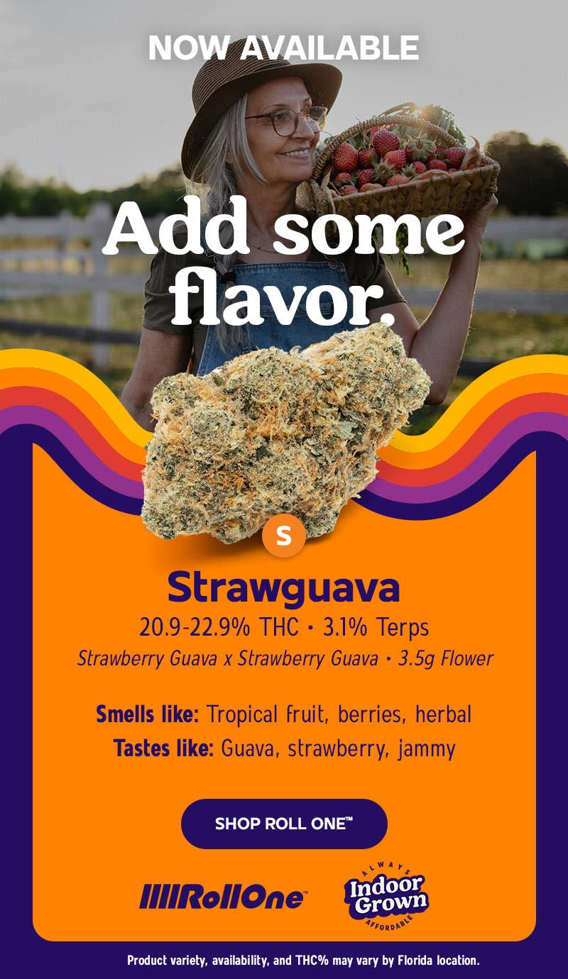 New Flavors & Indoor Grown Flower