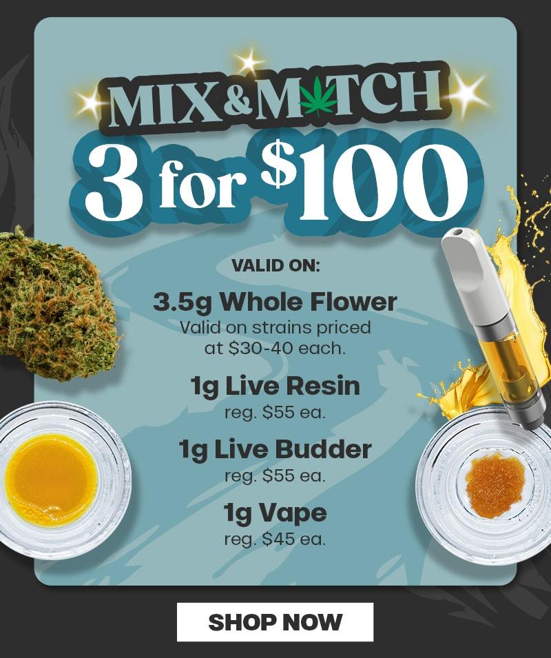 Mix & Match 3 for $100 Deals - Cannabis deal image