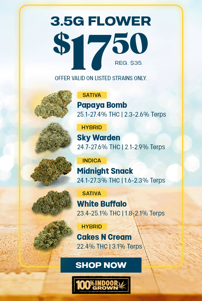 3.5G Flower Special: $17.50 - Cannabis deal image