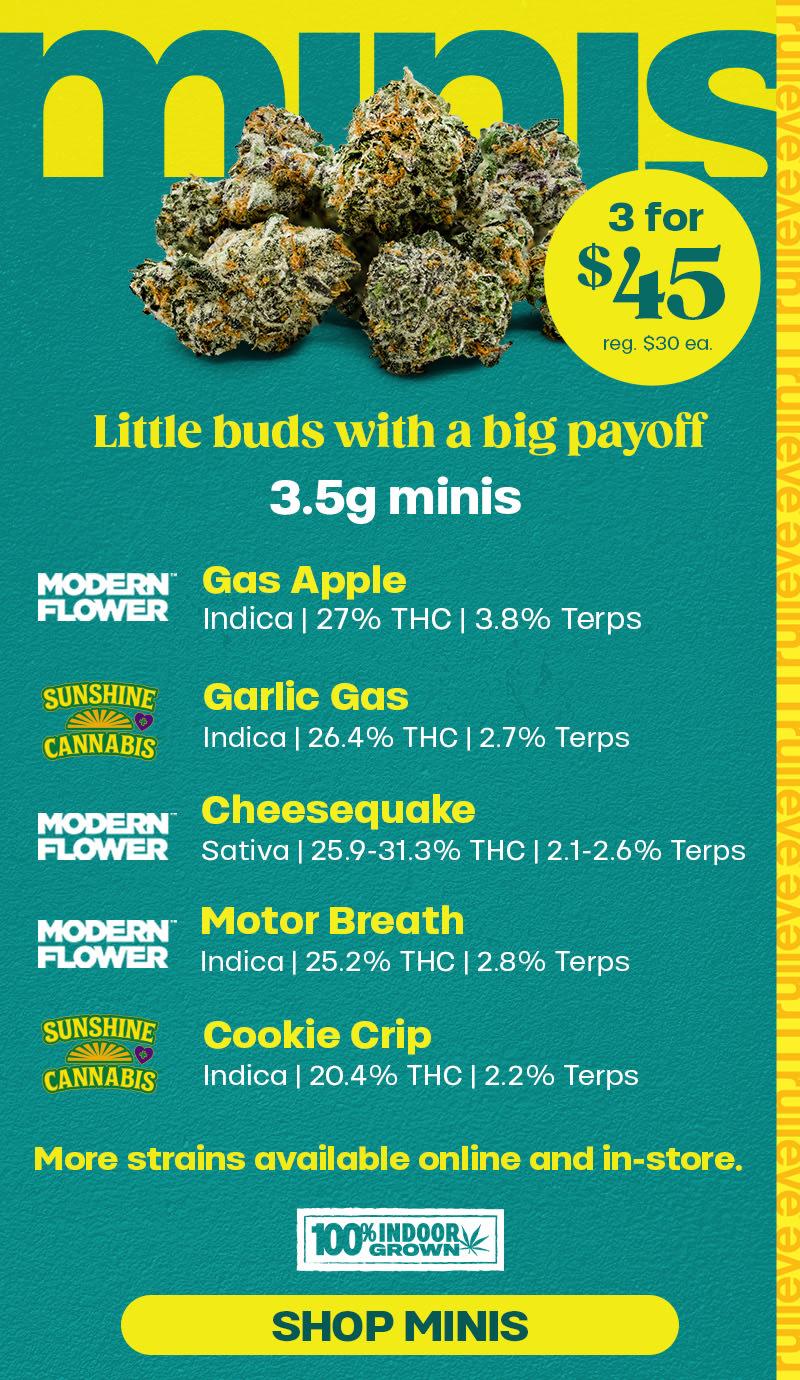 3 for $45 Minis & Featured Flower Strains - Cannabis deal image