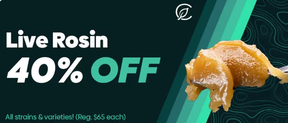 Live Rosin 40% Off Special