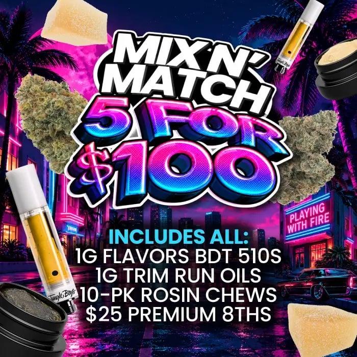 Mix N' Match 5 for $100