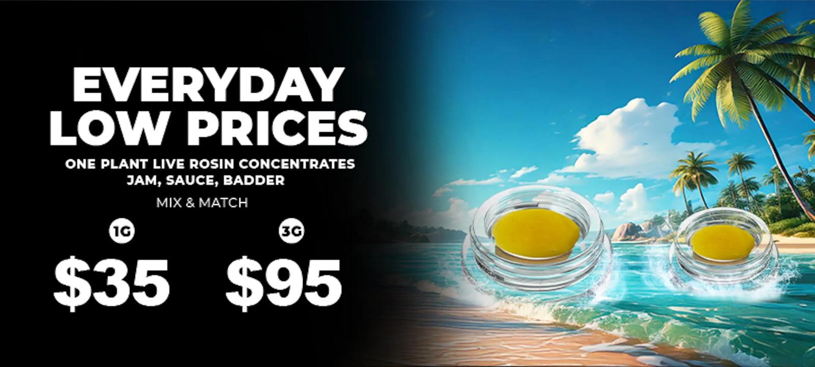 Everyday Low Prices on Live Rosin Concentrates