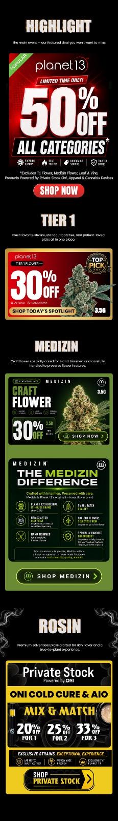 50% Off All Categories & Tiered Rosin Deals
