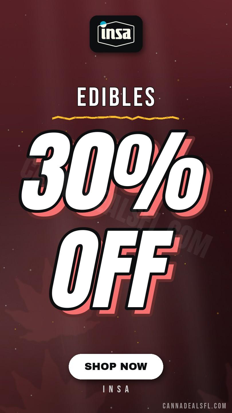 Edibles - 30% Off