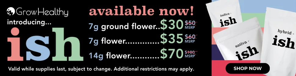 Introducing "ish" Flower Deals! - Cannabis deal image