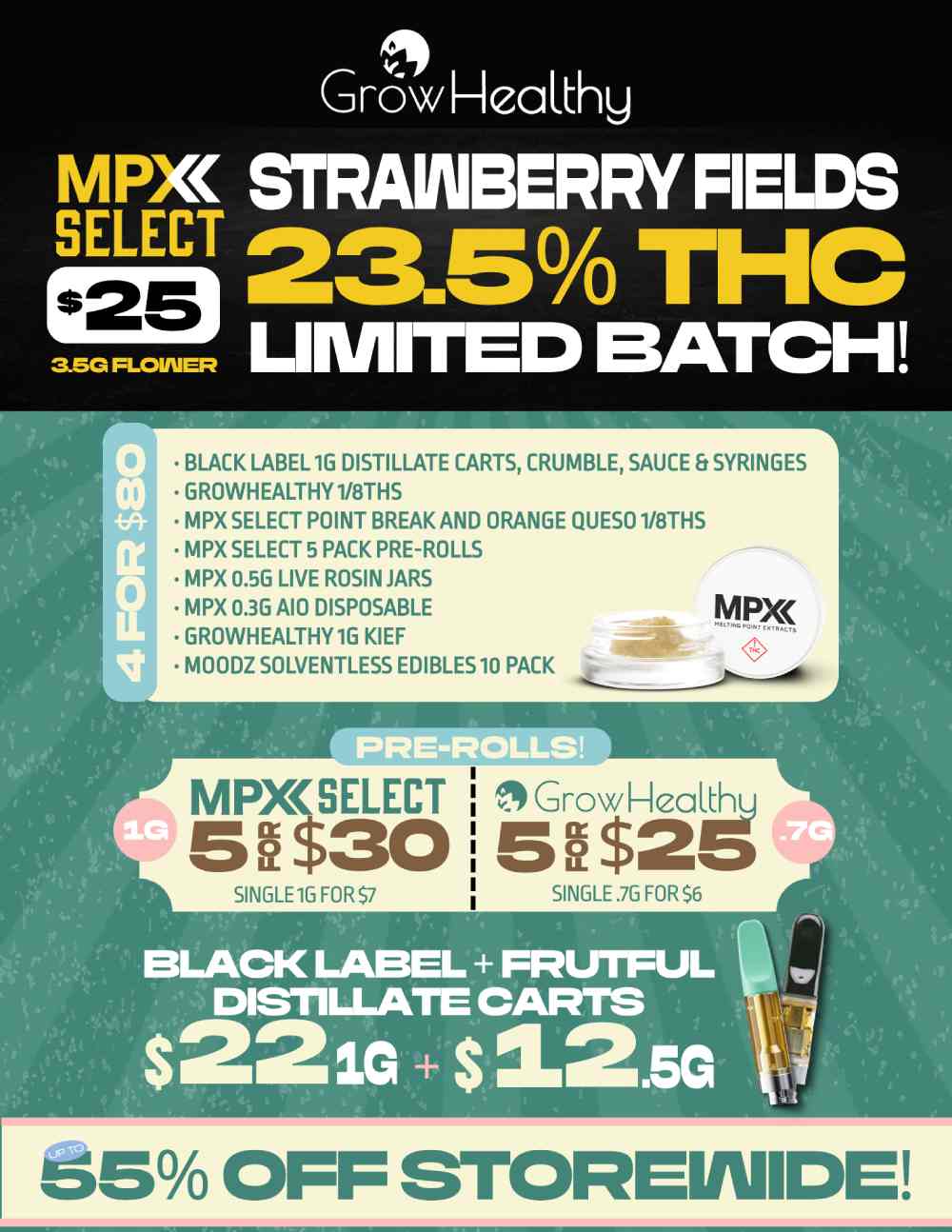 Flower, Pre-Rolls, Carts & Storewide Savings! - Cannabis deal image