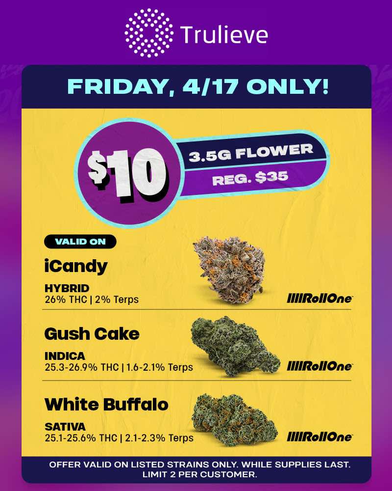 Friday Flower Deal: $10 3.5G - Cannabis deal image