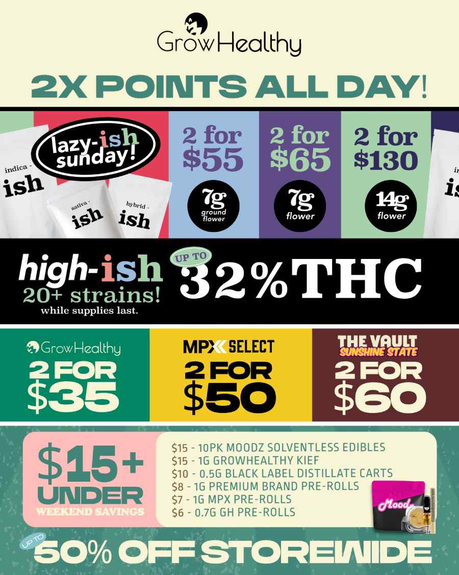 2X Points & Storewide Savings! - Cannabis deal image
