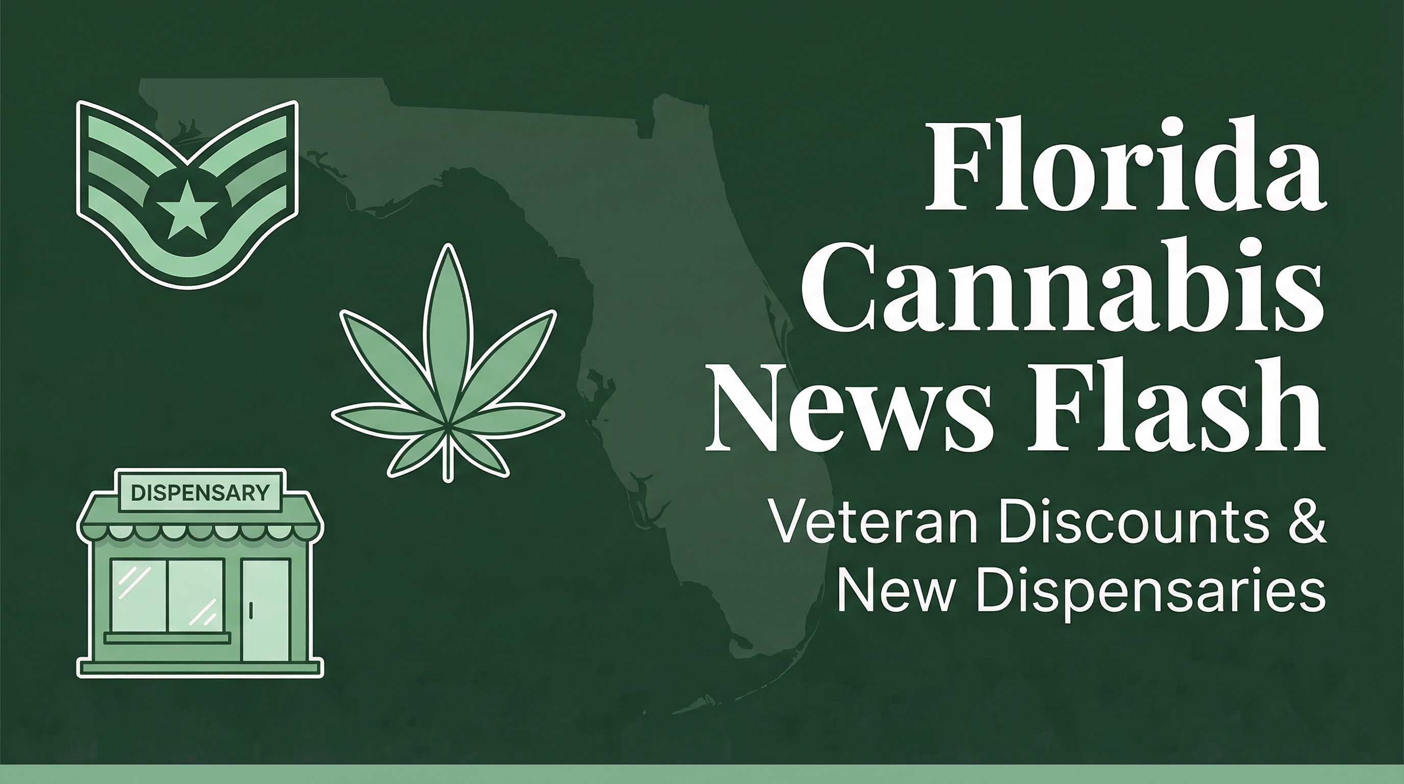 Florida Cannabis News Flash: Veteran Discounts, New Dispensaries, and More!